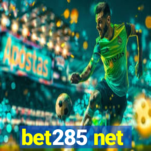 bet285 net